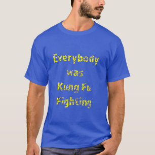 Camiseta Todos estavam lutando contra Kung Fu