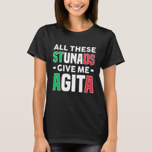 Camiseta Todos Estes Pancadas Me Dão Agita - Engraçado, Ita
