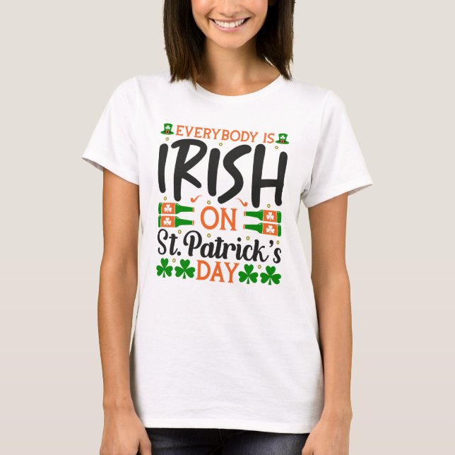 Camiseta Todos irlandeses na Rua. Dia de Patrick (Frente)