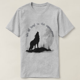 Camiseta Todos nós conseguimos a mesma citação inspiradora 