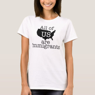 Camiseta Todos nós somos imigrantes