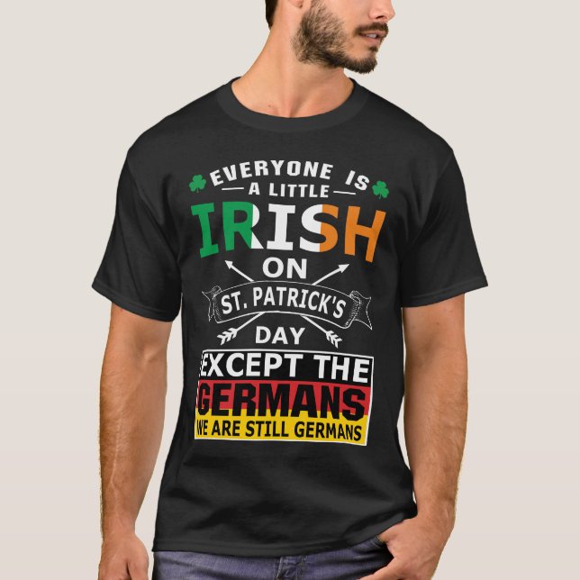 Camiseta "Todos os alemães irlandeses Ruas" (Frente)