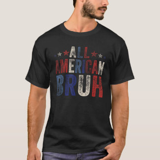 Camiseta Todos Os Americanos Bruh 4 De Julho Meninos Patrió