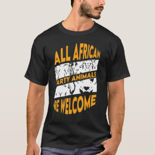 Camiseta Todos Os Animais Do Partido Africano São Bem-Vindo