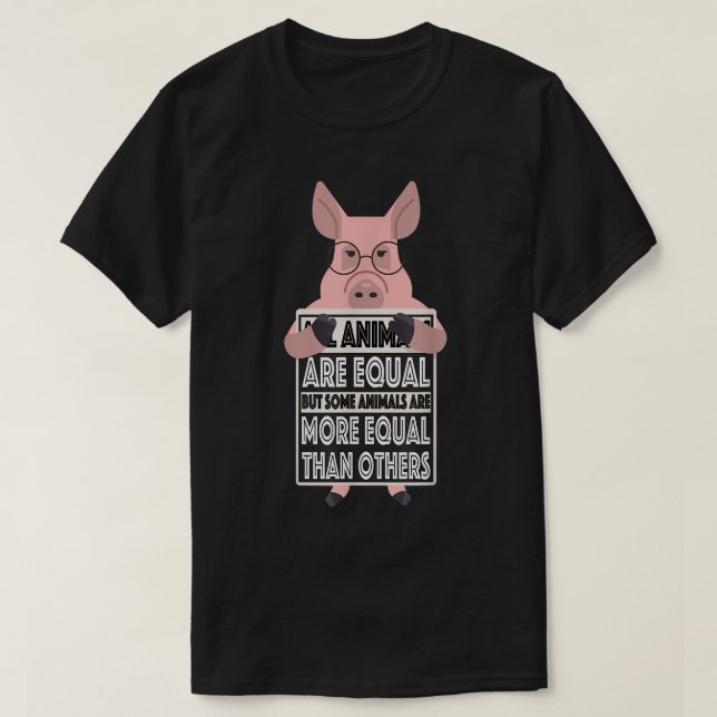 Camiseta Todos os animais são iguais. Alguns animais são ma (Frente do Design)