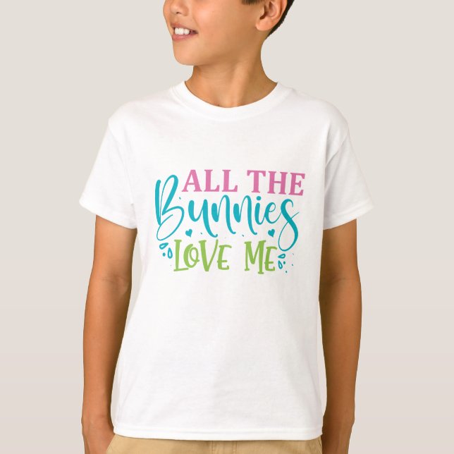 Camiseta Todos Os Bunnies Me Adoram - Páscoa (Frente)