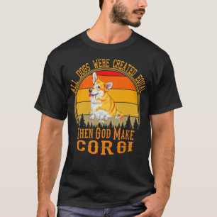 Camiseta Todos Os Cães Foram Criados Iguais Depois Que Deus