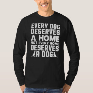 Camiseta Todos Os Cães Merecem Um Resgate De Cachorro Domés