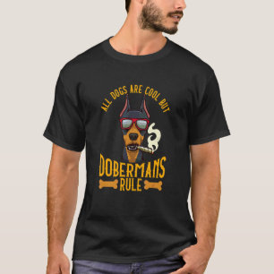Camiseta Todos os Cães São Legais Mas Doberman Manda na Rou