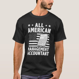 Camiseta Todos os Contabilistas de Gerenciamento Americanos