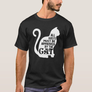 Camiseta Todos os Convidados Devem Obter Aprovação do Gato