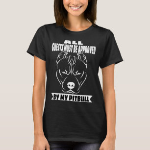 Camiseta Todos Os Convidados Devem Ser Aprovados Pelo Meu I