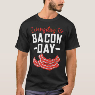 Camiseta Todos Os Dias Carne De Bacon Dieta Quetogénica Die