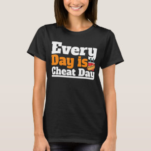 Camiseta Todos Os Dias Cheat Day Cheat Day Costume Cheat Da