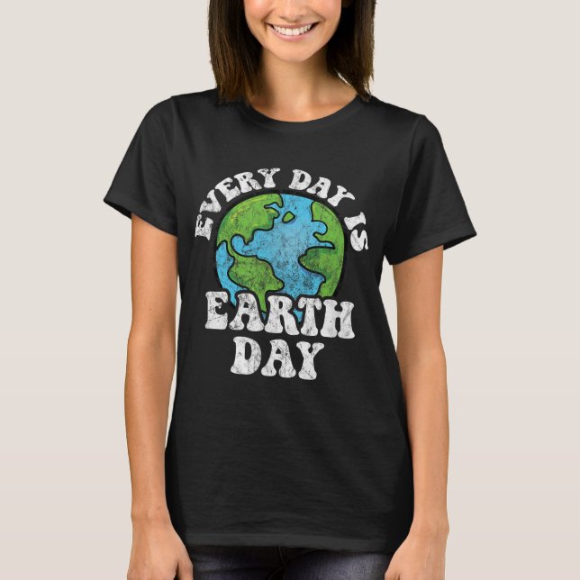 Camiseta Todos Os Dias É O Dia Da Terra (Frente)