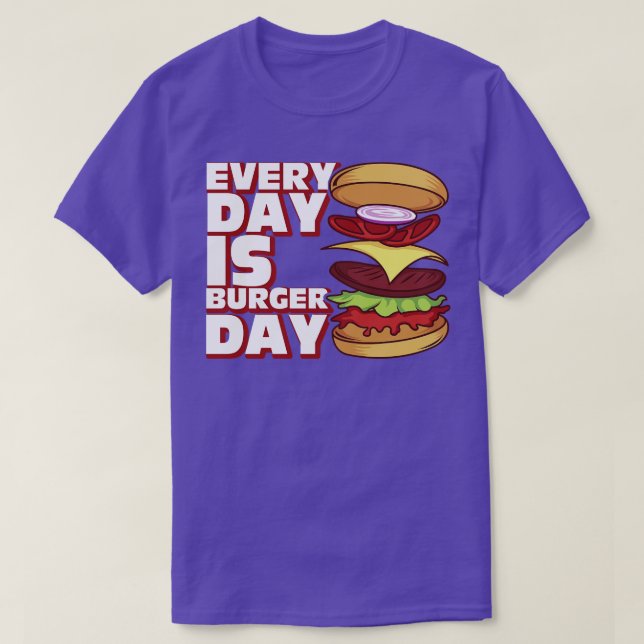 Camiseta Todos Os Dias É O Dia Do Burger (Frente do Design)