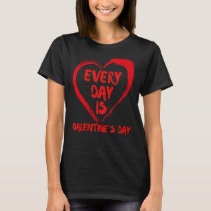 Camiseta Todos os dias é o Solteiro do dia de Galentine Bes