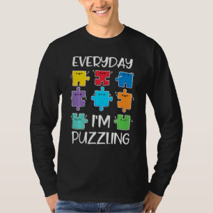 Camiseta Todos os dias eu estou atrapalhando o Quebra-cabeç