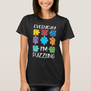 Camiseta Todos os dias eu estou atrapalhando o Quebra-cabeç
