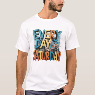 Camiseta Todos os Dias São Sábado22   Estilo de Vida Divert