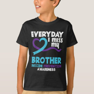 Camiseta Todos Os Dias Sinto Falta Do Meu Irmão Na Prevençã