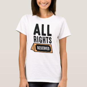 Camiseta Todos os Direitos Reservados