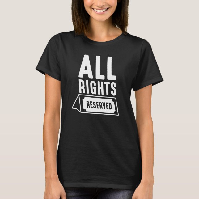 Camiseta Todos os Direitos Reservados (Frente)