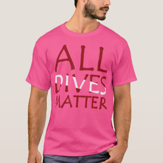 Camiseta Todos Os Divisores Importam Sinalizador Scuba De M