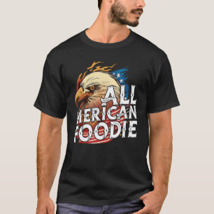 Camiseta Todos Os Foodie Mericanos 4 De Julho Dia Da Águia 
