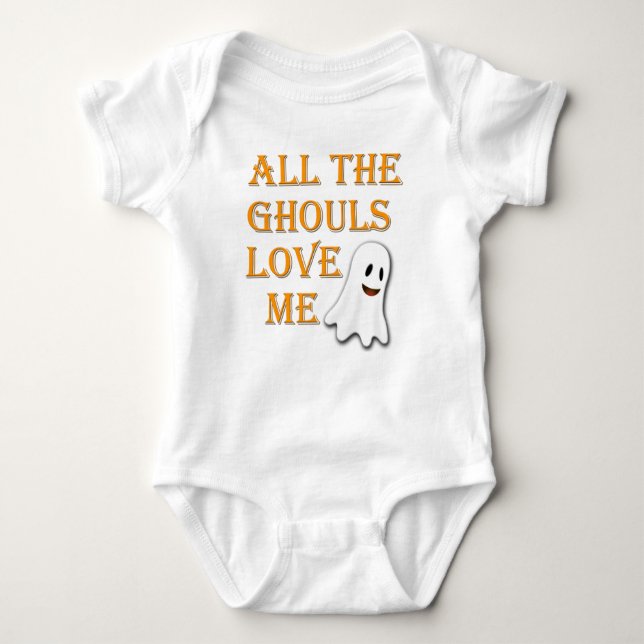 Camiseta Todos Os Ghouls Me Adoram Com Um Fato De Bebê Lara (Frente)