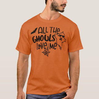 Camiseta Todos Os Ghouls Me Adoram, Fala De Boo Crew Hall