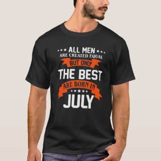 Camiseta Todos Os Homens São Criados Iguais Apenas Os Melho