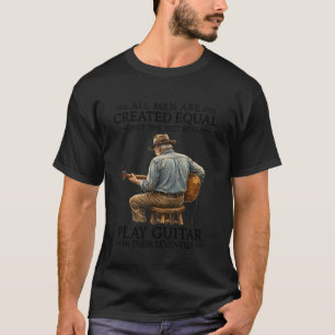 Camiseta Todos os Homens São Criados Iguais Somente Os Melh
