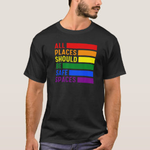 Camiseta Todos Os Locais Devem Ser Espaços Seguros Lgbt
