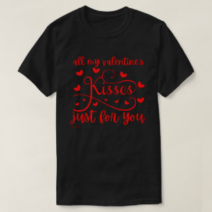 CAMISETA TODOS OS MEUS BEIJOS DE NAMORADOS APENAS PARA VOC