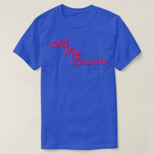 Camiseta Todos os meus circuitos (Frente do Design)