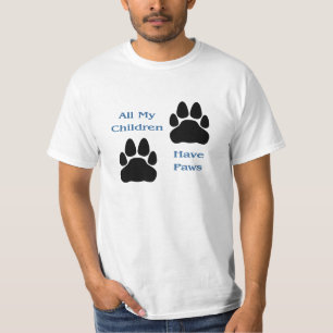 Camiseta Todos Os Meus Filhos Têm Patas
