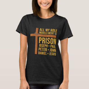 Camiseta Todos os meus ídolos foram para a prisão engraçado
