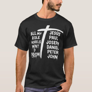 Camiseta Todos os Meus Ídolos Foram Presos Cristão