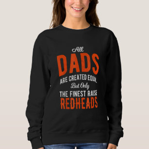 Camiseta Todos Os Pais São Criados Iguais, Mas Apenas O Ele