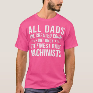 Camiseta Todos os Pais são Criados Pai Engraçado Igual