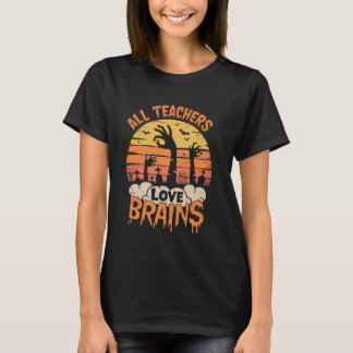 Camiseta Todos os Professores Amam Cérebros Funny Halloween