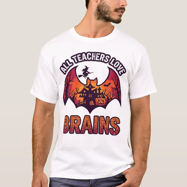 Camiseta Todos os Professores Amam Cérebros Halloween Morce (Frente)