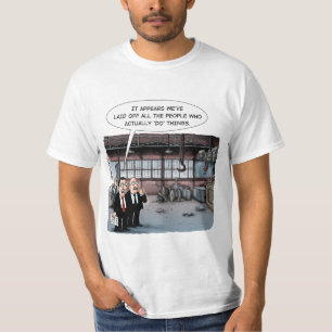 Camiseta Todos os trabalhadores da fábrica despedidos