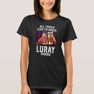 Camiseta Todos Os Trilhos Levam A Booze Luray Camping Virgi