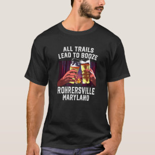 Camiseta Todos Os Trilhos Levam A Booze Rohrersville A Acam