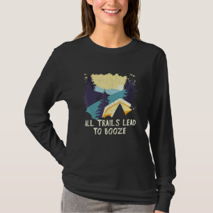 Camiseta Todos Os Trilhos Levam A Um Bebendo De Campanha A