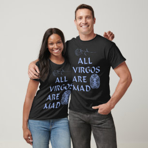 Camiseta Todos os virgos são loucos