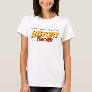 Camiseta Todos Permanecem Calmos...Professor De História
