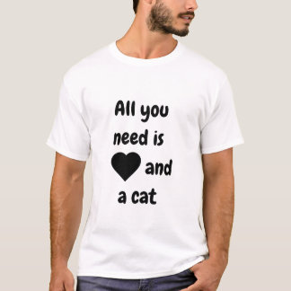Camiseta Todos precisam de você, amor e gato